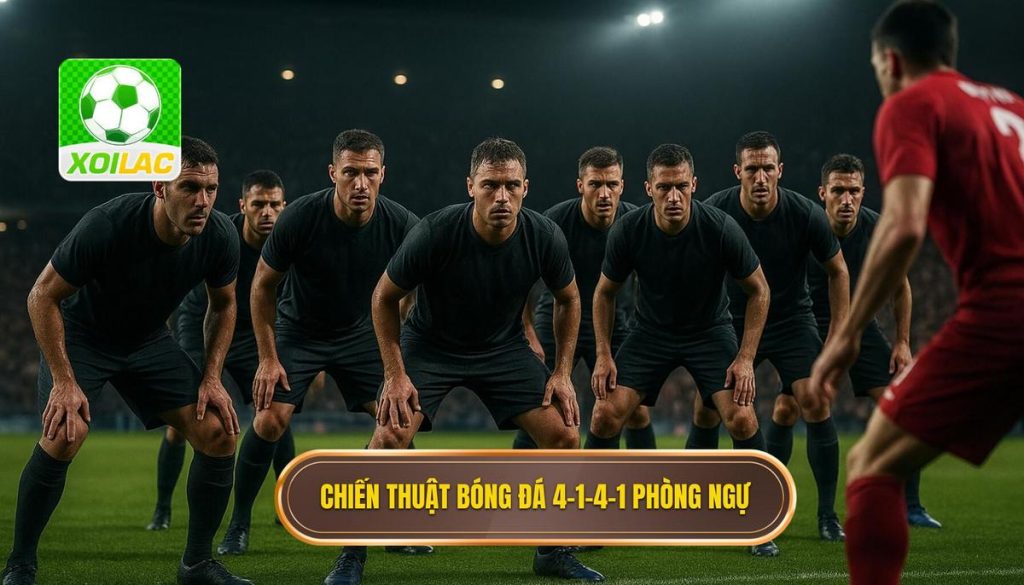 Chiến thuật bóng đá 4-1-4-1 phòng ngự