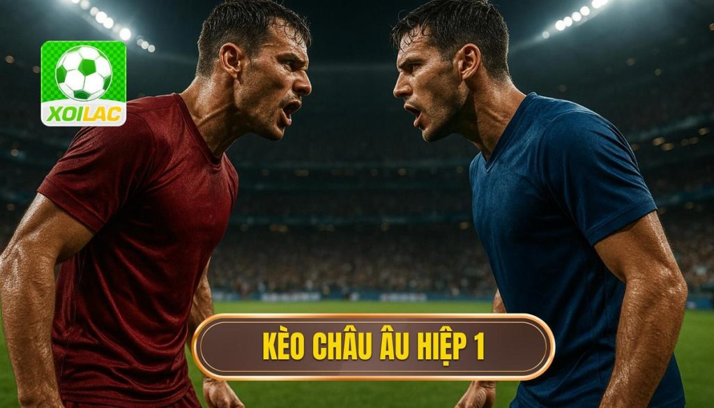 thumb - kèo châu âu hiệp 1