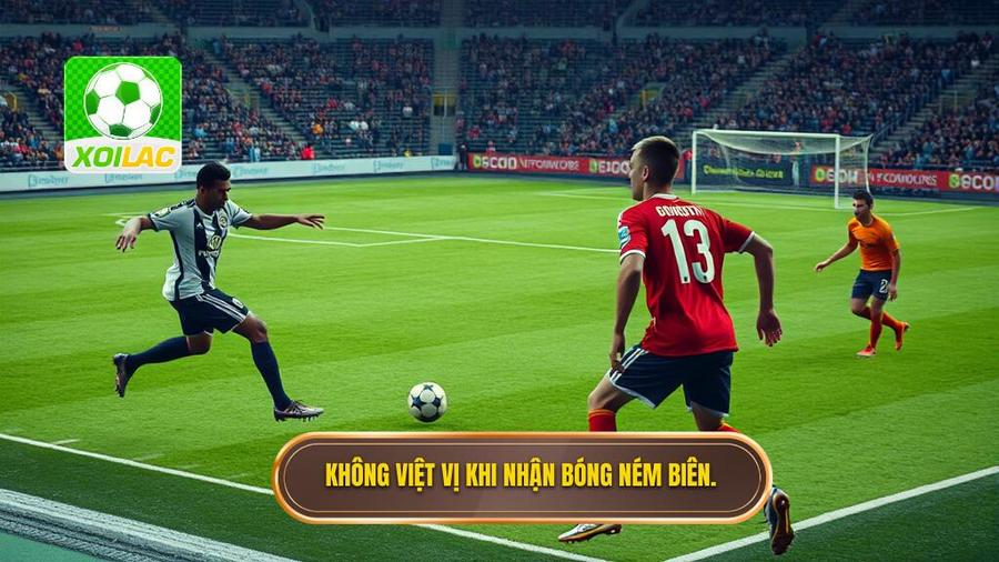 2. Tại sao luật lại cho phép không việt vị khi nhận bóng từ quả ném biên?